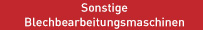 Blechbearbeitungsmaschinen
